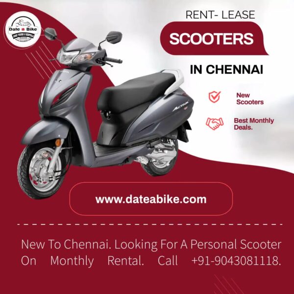 Explore Chennai with Hassle-Free Monthly Scooter Rentals from Date-A-Bike
